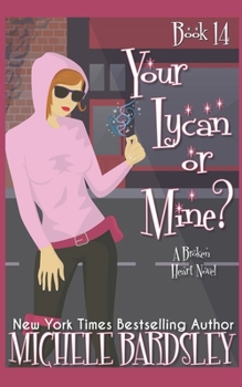 Paperback Your Lycan or Mine? Book