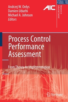 Paperback Process Control Performance Assessment: From Theory to Implementation Book