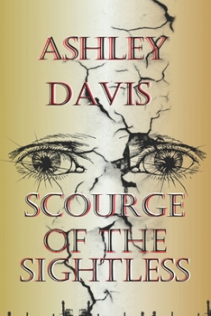 Paperback Scourge of the Sightless Book