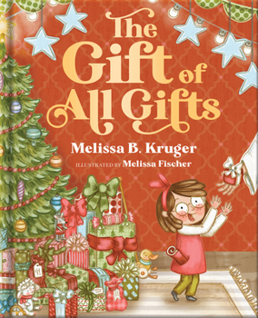 The Gift of All Gifts: Celebrating God’s Special Christmas Present for You
