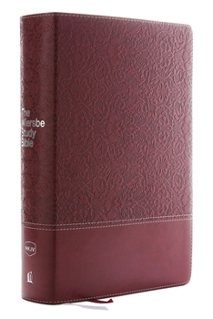 Paperback Nkjv, Wiersbe Study Bible, Leathersoft, Burgundy, Indexed, Comfort Print: Be Transformed by the Power of God's Word Book