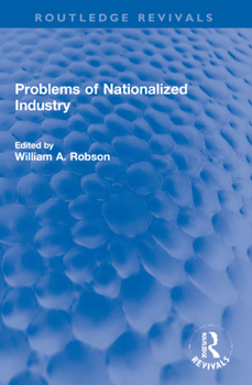 Paperback Problems of Nationalized Industry Book