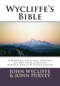 Paperback Wycliffe's Bible-OE: A Modern-Spelling Version of the 14th Century Middle English Translation Book