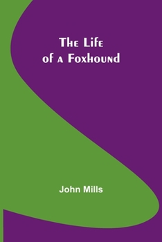 Paperback The Life of a Foxhound Book