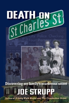 Paperback Death on St. Charles Street: Discovering my family's murderous secret Book