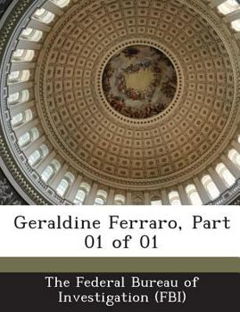 Paperback Geraldine Ferraro, Part 01 of 01 Book