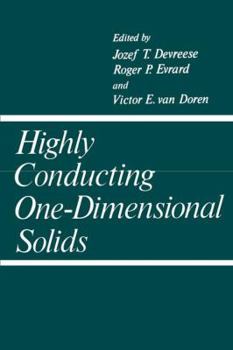 Paperback Highly Conducting One-Dimensional Solids Book