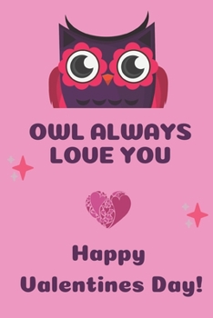 Happy Valentine's Day Notebook  - Valentine Gift  6" x 9"  Blank Book  - Lined Writing Journal or Diary for Women or Girls for Perfect Valentines Day Gift  (Paperback)