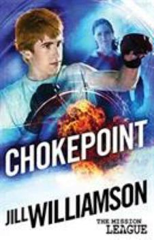 Paperback Chokepoint: Mini Mission 1.5 (The Mission League) Book