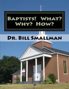 Paperback Baptists! What? Why? How? Book