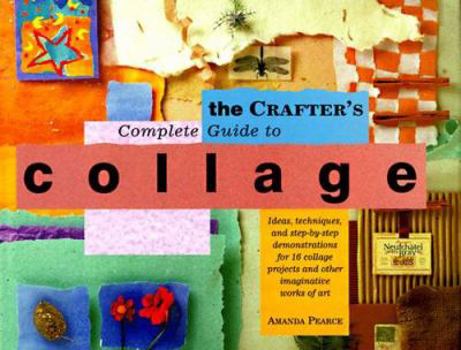 Paperback Crafter's Complete Guide to Collage Book