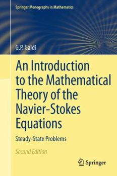 Hardcover An Introduction to the Mathematical Theory of the Navier-Stokes Equations: Steady-State Problems Book