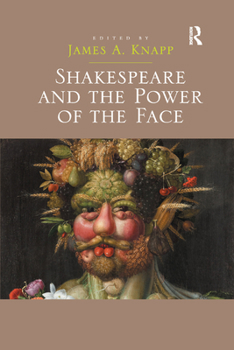 Paperback Shakespeare and the Power of the Face Book