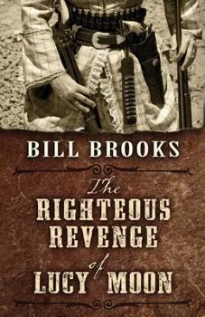 Paperback The Righteous Revenge of Lucy Moon Book