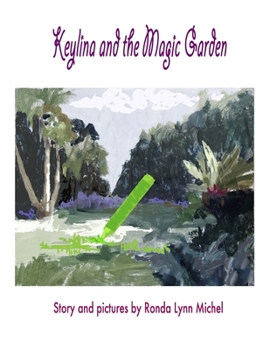 Paperback Keylina and the Magic Garden Book