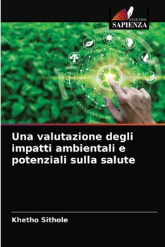 Paperback Una valutazione degli impatti ambientali e potenziali sulla salute [Italian] Book
