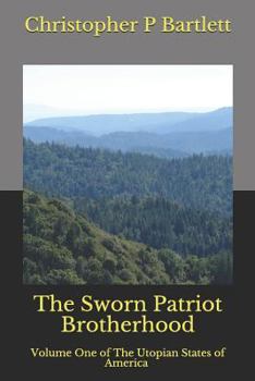 Paperback The Sworn Patriot Brotherhood Book