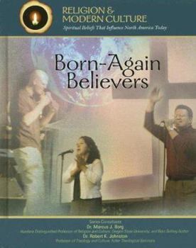 Library Binding Born-Again Believers: Evangelicals & Charismatics Book