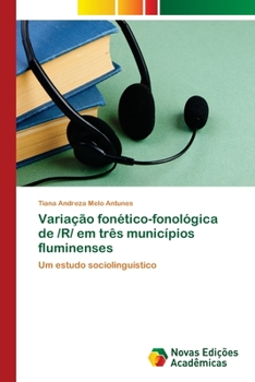 Paperback Variação fonético-fonológica de /R/ em três municípios fluminenses [Portuguese] Book
