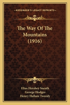 Paperback The Way Of The Mountains (1916) Book