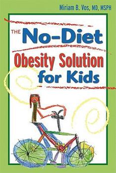 Paperback The No-Diet Obesity Solution for Kids Book