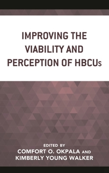Hardcover Improving the Viability and Perception of HBCUs Book