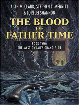 Hardcover The Blood of Father Time: Book 2 Book
