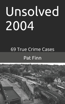 Paperback Unsolved 2004: Unsolved 2004 Book
