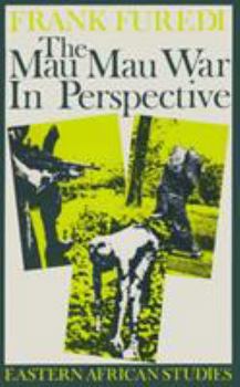 Hardcover The Mau Mau War in Perspective: Eastern African Studies Book