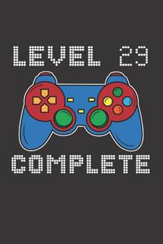 Paperback Level 29 Complete: 29th Birthday Notebook (Funny Video Gamers Bday Gifts for Men) Book