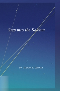 Hardcover Step into the Solemn Book