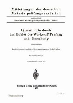 Paperback Querschnitte Durch Das Gebiet Der Werkstoff-Prüfung Und -Forschung [German] Book