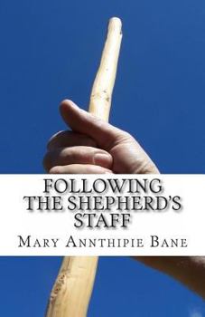 Paperback Following the Shepherd's Staff Book