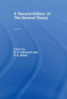 Paperback A Second Edition of The General Theory: Volume 2 Overview, Extensions, Method and New Developments Book