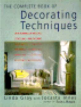 Paperback The Complete Book of Decorating Techniques Book