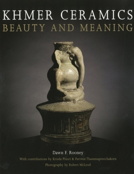 Hardcover Khmer Ceramics: Beauty and Meaning Book