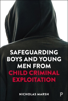Paperback Safeguarding Boys and Young Men from Child Criminal Exploitation Book