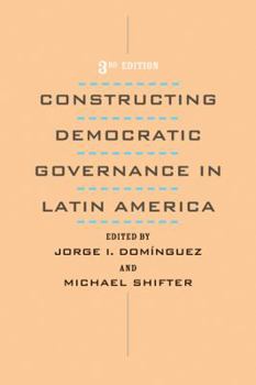 Paperback Constructing Democratic Governance in Latin America Book