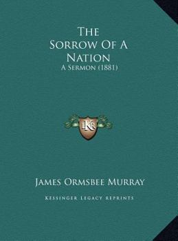 The Sorrow Of A Nation: A Sermon