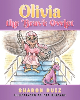 Paperback Olivia the Brave Owlet Book