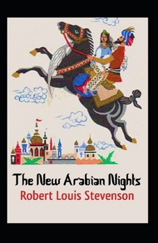 The New Arabian Nights Annotated