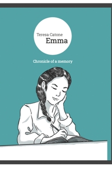 Paperback Emma: Chronicle of a memory Book