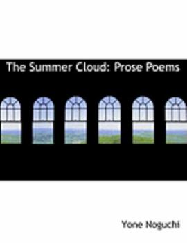 Paperback The Summer Cloud: Prose Poems (Large Print Edition) [Large Print] Book