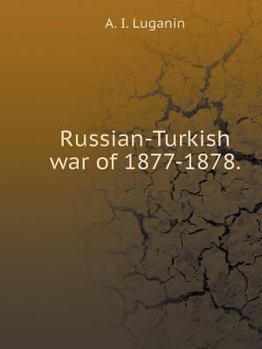 Paperback Russian-Turkish war of 1877-1878. ana [Russian] Book