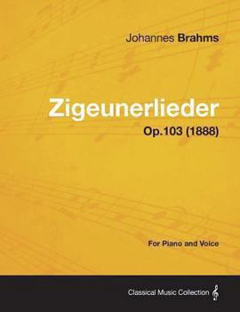 Paperback Zigeunerlieder - For Piano and Voice Op.103 (1888) Book
