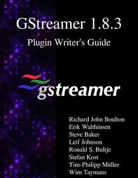 Paperback GStreamer 1.8.3 Plugin Writer's Guide Book