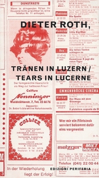 Paperback Dieter Roth: Tears in Lucerne Book
