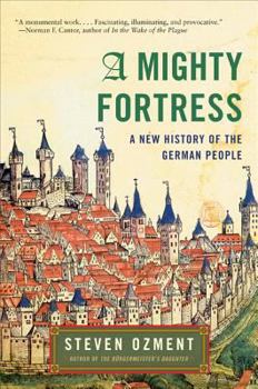 Paperback A Mighty Fortress: A New History of the German People Book
