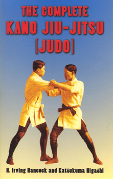 Paperback The Complete Kano Jiu-Jitsu (Judo) Book