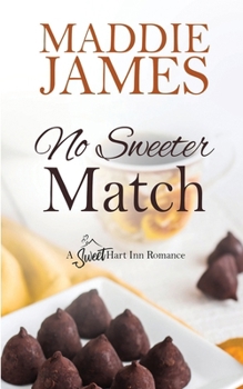 No Sweeter Match (Sweet Hart Inn at Harbor Falls) - Book #13 of the Harbor Falls Romance